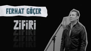 Ferhat Göçer  Zifiri Lyrics  Şarkı Sözleri [upl. by Thay]