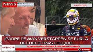 Jos Verstappen se burla del accidente de Checo Pérez en el GP de Hungría [upl. by Aloise]