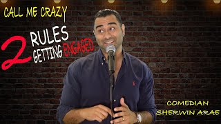 Comedian Sherwin Arae  Two Rules To Getting Engaged [upl. by Annauqaj]