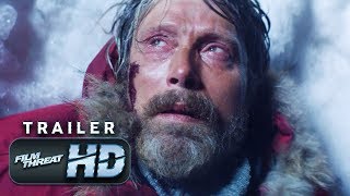 ARCTIC  Official HD Trailer 2019  MADS MIKKELSEN  Film Threat Trailers [upl. by Fransis]