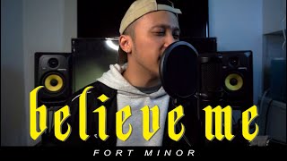 Fort Minor  Believe Me Remix [upl. by Tasiana]