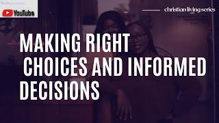 Making Right Decisions As A Christian Youthsiimplymiickeyblog [upl. by Reddin903]