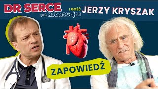 Dr Serce  odc 8 Wizyta Jerzego Kryszaka [upl. by Yacano]