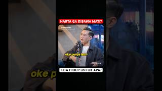 Apa Tujuan Kita Hidup raymondchin hidup mati duit kekayaan harta [upl. by Chaddy]