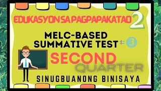 EDUKASYON SA PAGPAPAKATAO GRADE 2 MELCBASED SUMMATIVE TEST NO32ND QUARTERSINUGBUANONG BINISAYA [upl. by Llewsor]