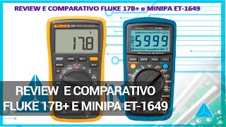 Fluke 17B e o Minipa ET1649  Review e Comparativo [upl. by Sochor]