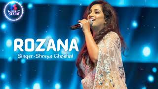 Shreya Goshal  Rozana Song Itspooja2021 [upl. by Kahle864]