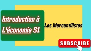 Introduction à léconomie partie 4 Les Mercantilistes [upl. by Garlinda]