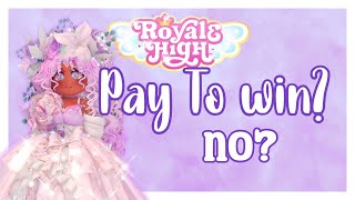 Is Royale High pay to win now Discussion [upl. by Michaeline]