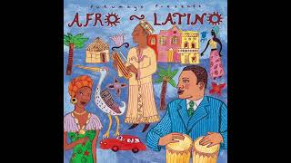 AfroLatino Official Putumayo Version [upl. by Kristel735]