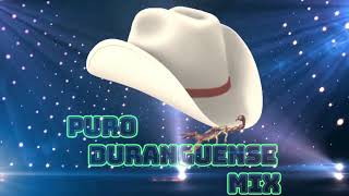 Puro Duranguense Mixx [upl. by Alyacim]