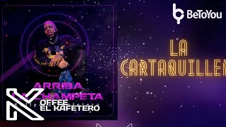 Koffee El Kafetero  La Cartaquillera Audio Oficial [upl. by Anirtik333]