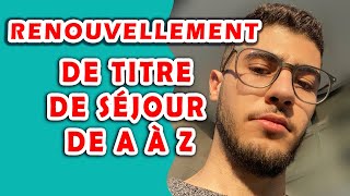 RENOUVELLEMENT DU TITRE DE SÉJOUR ETUDIANT EN LIGNE DE A à Z [upl. by Atiroc830]