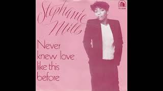 Stephanie Mills  Never Knew Love Like This Before [upl. by Arotal]