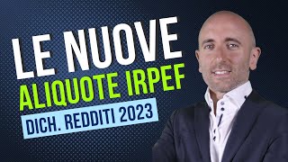 Le nuove aliquote IRPEF  Dichiarazione Redditi 2023 [upl. by Rocca989]