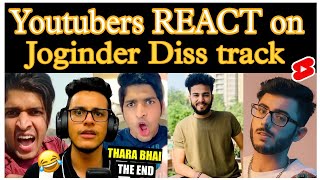 😱Youtubers react on Joginder diss track🔥shortstriggeredinsaancarryminatitharabhaijoginder [upl. by Rogerson]