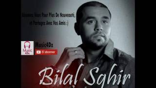 Bilal Sghir  Matebkich Godami  jdid [upl. by Middle]