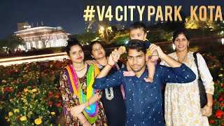 V4 CITY PARK  KOTA PART 01 [upl. by Bigod]