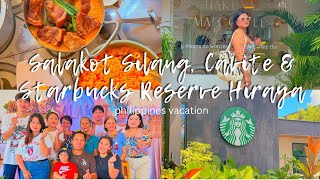 SALAKOT SILANG CAVITE amp STARBUCKS RESERVE HIRAYA  PHILIPPINES VACATION [upl. by Fernas]