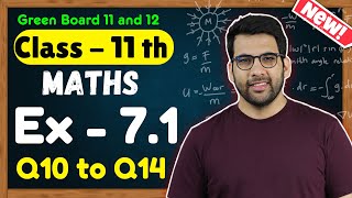 Class  11 Ex 71 Q10 to Q14 Binomial Theorem Maths  CBSE NCERT  Green Board [upl. by Lled]