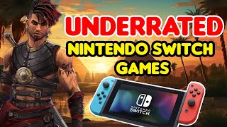 5 UNDERRATED SWITCH GAMES THAT ARE SURPRISINGLY GREAT [upl. by Pedrick]