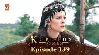 Kurulus Osman Urdu  Season 2  Episode 139 [upl. by Notnilc376]