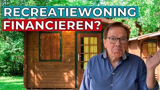 Een hypotheek voor je recreatiewoning hoe werkt dat [upl. by Hanauq490]