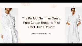 The Perfect Summer Dress Pure Cotton Broderie Midi Shirt Dress Review fashionreview [upl. by Aliahs]