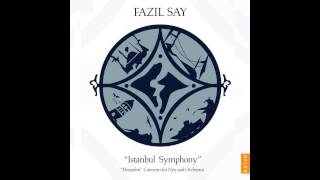 Fazil Say  Hezarfen Concerto for Ney and Orchestra Op39 IIstanbul 1633 [upl. by Eixirt]