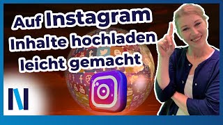 Instagram So kannst Du eigene Inhalte posten Beiträge Storys Reels [upl. by Salokkin]