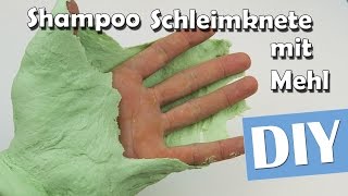 Shampoo Schleim Knete aus Mehl  DIY  Anleitung [upl. by Wulfe]