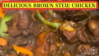 Brown Stew Chicken [upl. by Craggy418]