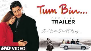 Tum Bin  Trailer  Priyanshu Chatterjee Sandali Sinha Himanshu Malik Raqesh V  Anubhav Sinha [upl. by Dnalerb453]