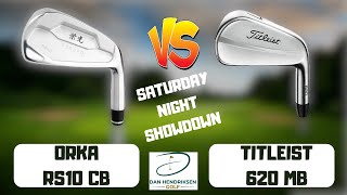 ORKA RS10 CB vs TITLEIST 620MB IRON REVIEW SHOWDOWN [upl. by Strickler720]