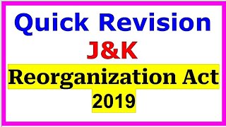 JampK Reorganization Act 2019  Quick Revision  VLW  FAA JKPSC [upl. by Alexander884]