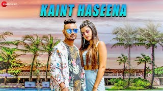 Kaint Haseena  Official Music Video  Aanik [upl. by Lilahk]