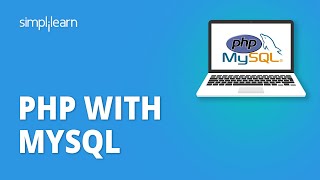 PHP With MySQL Tutorial For Beginners  PHP And MySQL Database Tutorial  PHP Tutorial  Simplilearn [upl. by Nnylram750]