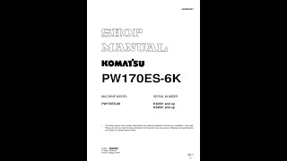 Komatsu PW170ES6K K32001 amp Up K34001 amp Up  UEBM000801 Service manual [upl. by Landing521]