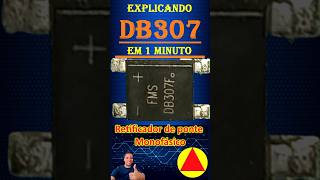 DB307  Retificador de Ponte Monofásico de 3 Amp [upl. by Allesig]