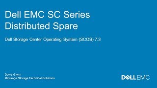 Dell EMC SC Series Distributed Spare [upl. by Pius887]