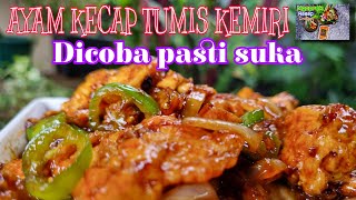 RESEP AYAM KECAP TUMIS KEMIRI  Dicoba Pasti Suka [upl. by Aidil]