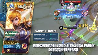 REKOMENDASI BUILD amp EMBLEM FANNY TERSAKIT DI PATCH TERBARU  Mobile Legends [upl. by Ariel]