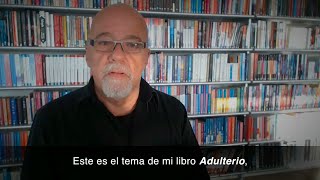 Paulo Coelho nos cuenta el porqué de Adulterio [upl. by Rammus621]