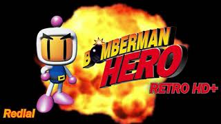 Bomberman Hero Redial HD [upl. by Ribaudo]