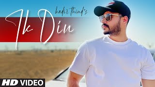 Ik Din Full Song Kadir Thind Feat Ravi Raj  Desi Routz  Latest Punjabi Songs 2021 [upl. by Colin428]