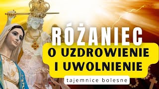 Tajemnice bolesne  Różaniec z modlitwą o uzdrowienie i uwolnienie [upl. by Stevenson]