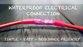 Easy Way To Make Waterproof Electrical Connection  Boat Wiring Essentials [upl. by Keith700]