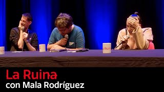 204 La Ruina con Mala Rodríguez [upl. by Akineg]