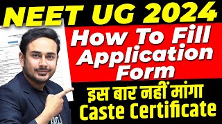 How to fill NEET 2024 application Form  step by step process  LIVE DEMO  OBC  SC  neet2024 [upl. by Josy]