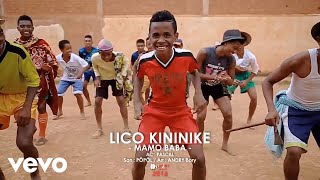 Lico Kininike  Mamo baba Clip Officiel [upl. by Vaclav449]